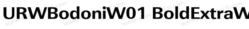 URWBodoniW01 BoldExtraWide字体转换